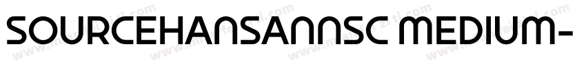 SOURCEHANSANNSC MEDIUM字体转换